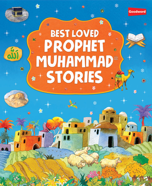 My Best-Loved Prophet Muhammad Stories